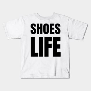 Shoes Life - Shoe Lovers of the 80s Retro Fun Kids T-Shirt